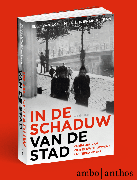 Cover of the book 'In de schaduw van de stad' by Jelle van Lottum and Lodewijk Petram.